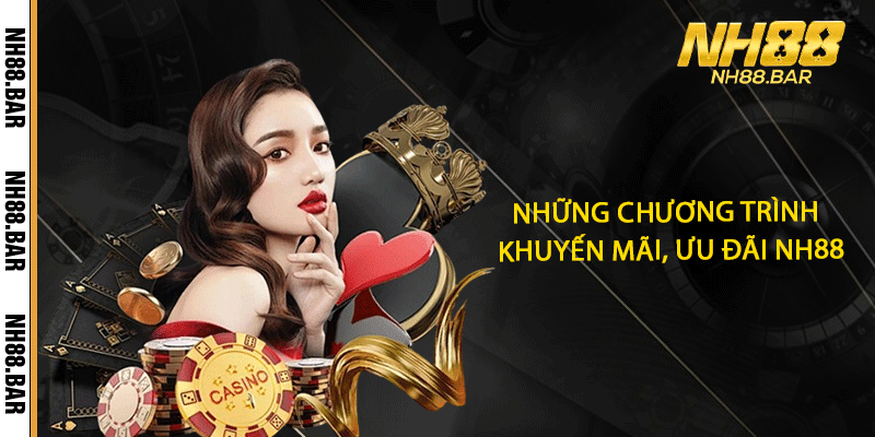 Những chương trình khuyến mãi, ưu đãi NH88